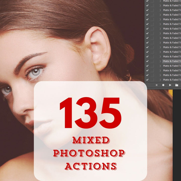 
									135 Photoshop Actions