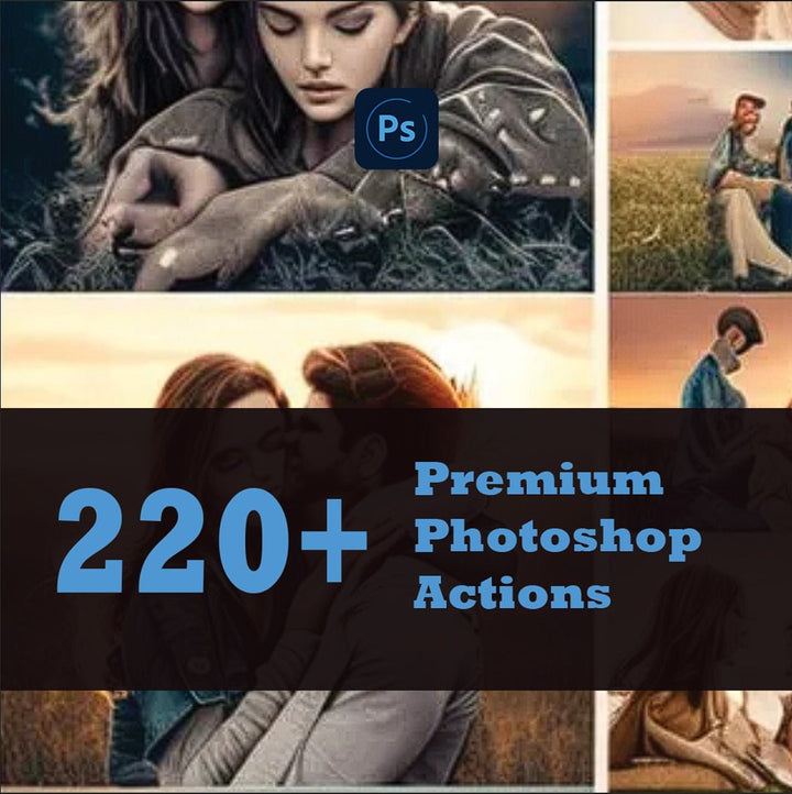 
									220+ Photoshop Premium Actions