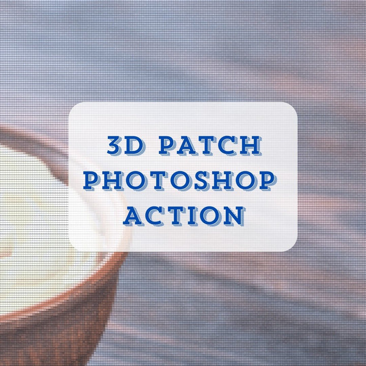 
									3D Patch Photoshop Actions