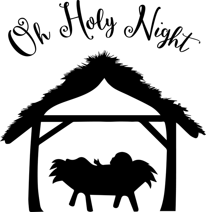 
									Christmas Nativity OH Holy Night SVG