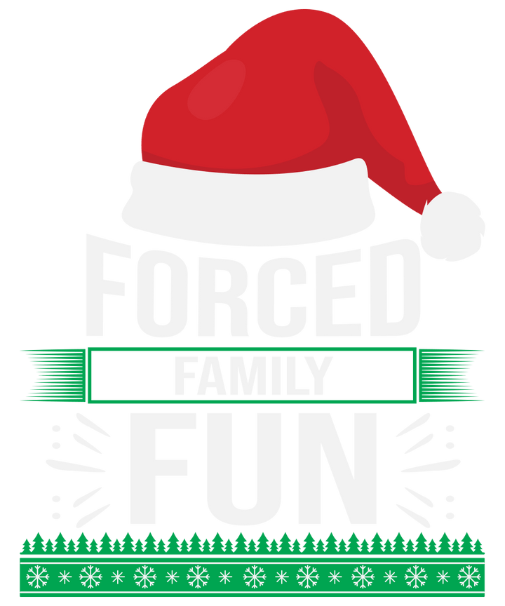 
									Forced Family Fun SVG