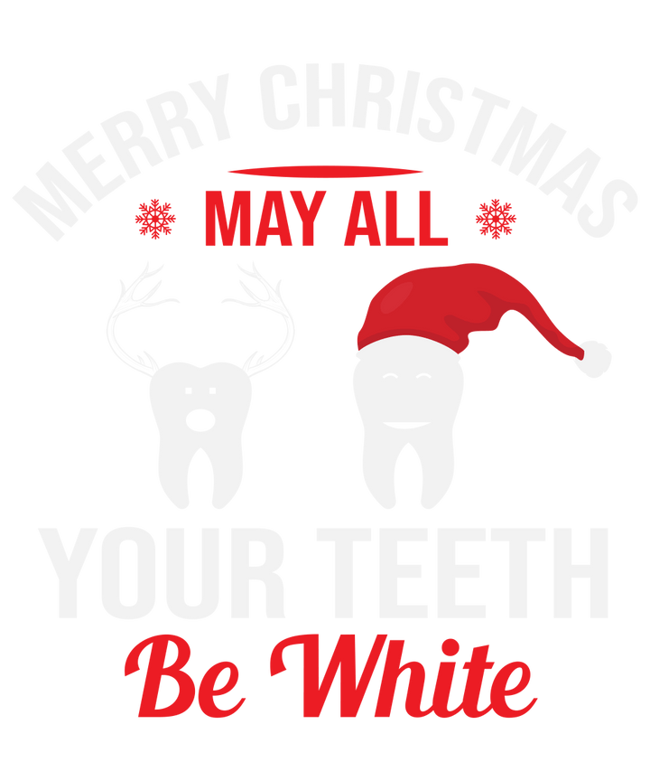 
									Merry Christmas May All Your Teeth Be White SVG