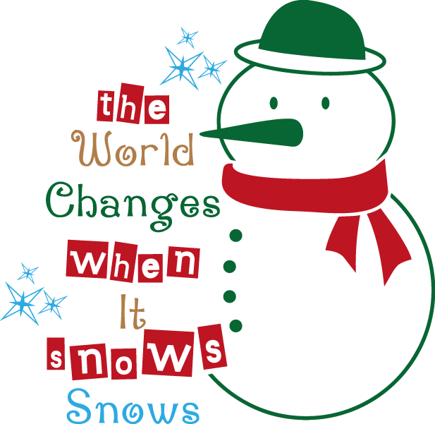 
									The World Change When its Snows SVG