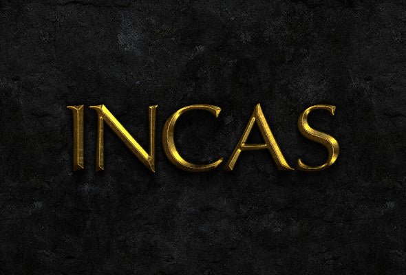 
									Golden Incas Font Effect PSD Template