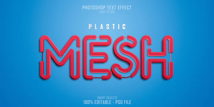 
									Plastic Mesh Font Effect PSD Template