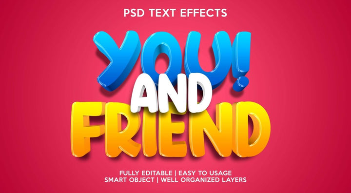 
									Playful You and Friend Font Effect PSD Template