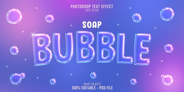 
									Shimmering Soap Bubble Font Effect PSD Template